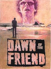 Dawn of the Friend poster