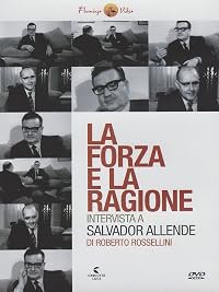 Intervista a Salvador Allende: La forza e la ragione poster