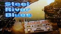 Steel River Blues poster