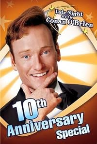 Late Night with Conan O'Brien: 10th Anniversary Special poster