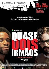 Quase Dois Irmãos poster