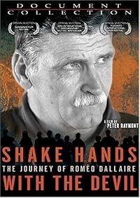 Shake Hands with the Devil: The Journey of Roméo Dallaire poster