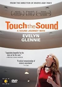 Touch the Sound: A Sound Journey with Evelyn Glennie poster