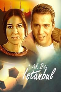 Ah Be Istanbul poster