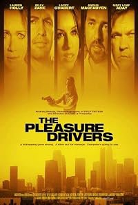 The Pleasure Drivers poster