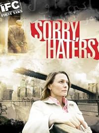 Sorry, Haters poster