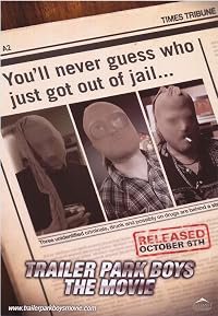Trailer Park Boys: The Movie poster