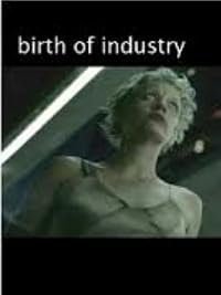 Birth of Industry poster
