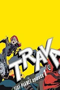 Trava: Fist Planet poster