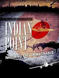 Indian Point: Imagining the Unimaginable poster