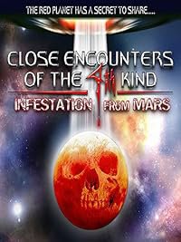 Close Encounters of the 4th Kind: Infestation from Mars poster