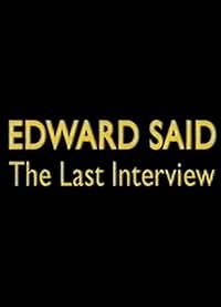 Edward Said: The Last Interview poster