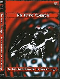 No tuvo tiempo, la hurbanistoria de Rockdrigo poster