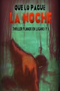 Que lo pague la noche poster