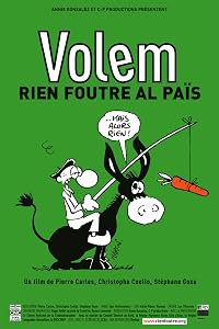 Volem rien foutre al païs poster