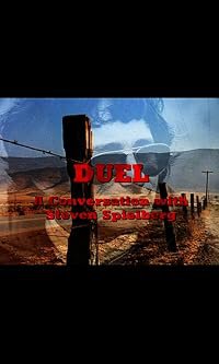 'Duel': A Conversation with Director Steven Spielberg poster