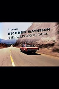 Richard Matheson: The Writing of 'Duel' poster