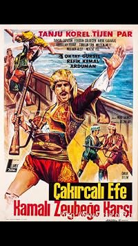 Çakircali Efe Kamali Zeybege Karsi poster