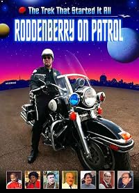 Roddenberry on Patrol poster