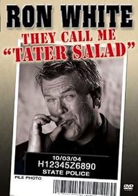 Ron White: They Call Me Tater Salad poster