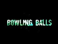 Bowling Balls poster