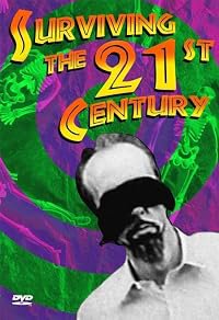 Surviving the 21st Century poster