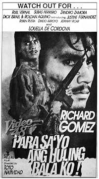Para sa iyo ang huling bala ko poster