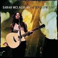 Sarah McLachlan: Afterglow Live poster