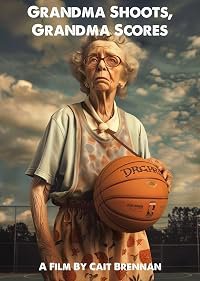 Grandma Shoots, Grandma Scores poster