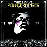 These Days: Powderfinger Live in Concert poster
