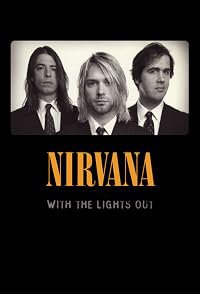 Nirvana: With the Lights Out poster