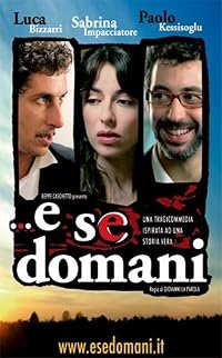 ...e se domani poster