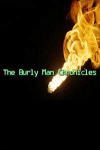 The Burly Man Chronicles poster