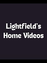 Lightfield's Home Videos poster