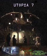 Utopía 7 poster