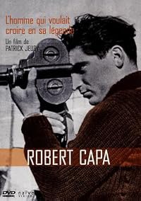 Robert Capa, l'homme qui voulait croire à sa légende poster