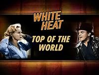 White Heat: Top of the World poster