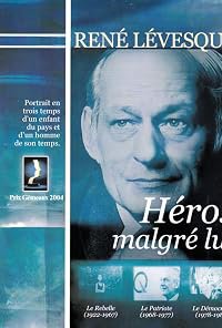 René Lévesque, héros malgré lui poster