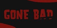 Gone Bad poster