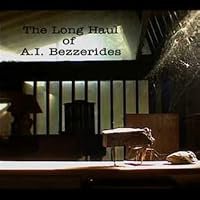 The Long Haul of A.I. Bezzerides poster
