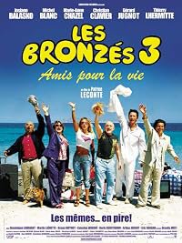 Les bronzés 3: amis pour la vie poster