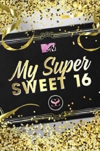 My Super Sweet 16 poster