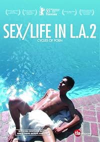 Cycles of Porn: Sex/Life in L.A., Part 2 poster