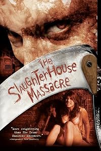 The Slaughterhouse Massacre poster