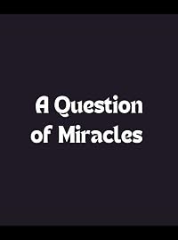 A Question of Miracles poster