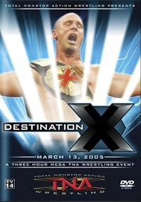 TNA Wrestling: Destination X poster