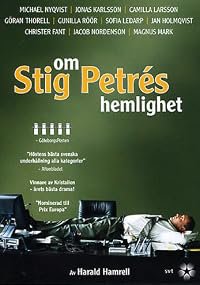 Om Stig Petrés hemlighet poster