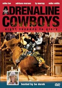 Adrenaline Cowboys: 8 Seconds to Glory poster