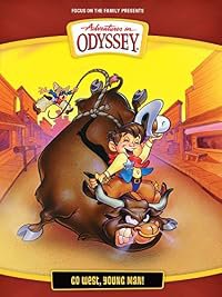 Adventures in Odyssey: Go West Young Man poster