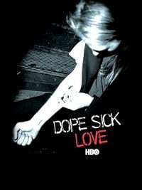 Dope Sick Love poster